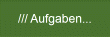 /// Aufgaben...